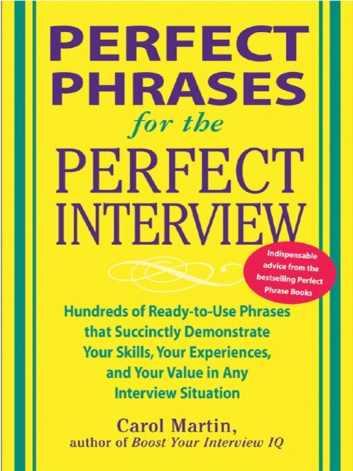 Title details for Perfect Phrases for the Perfect Interview by Carole Martin - Wait list
